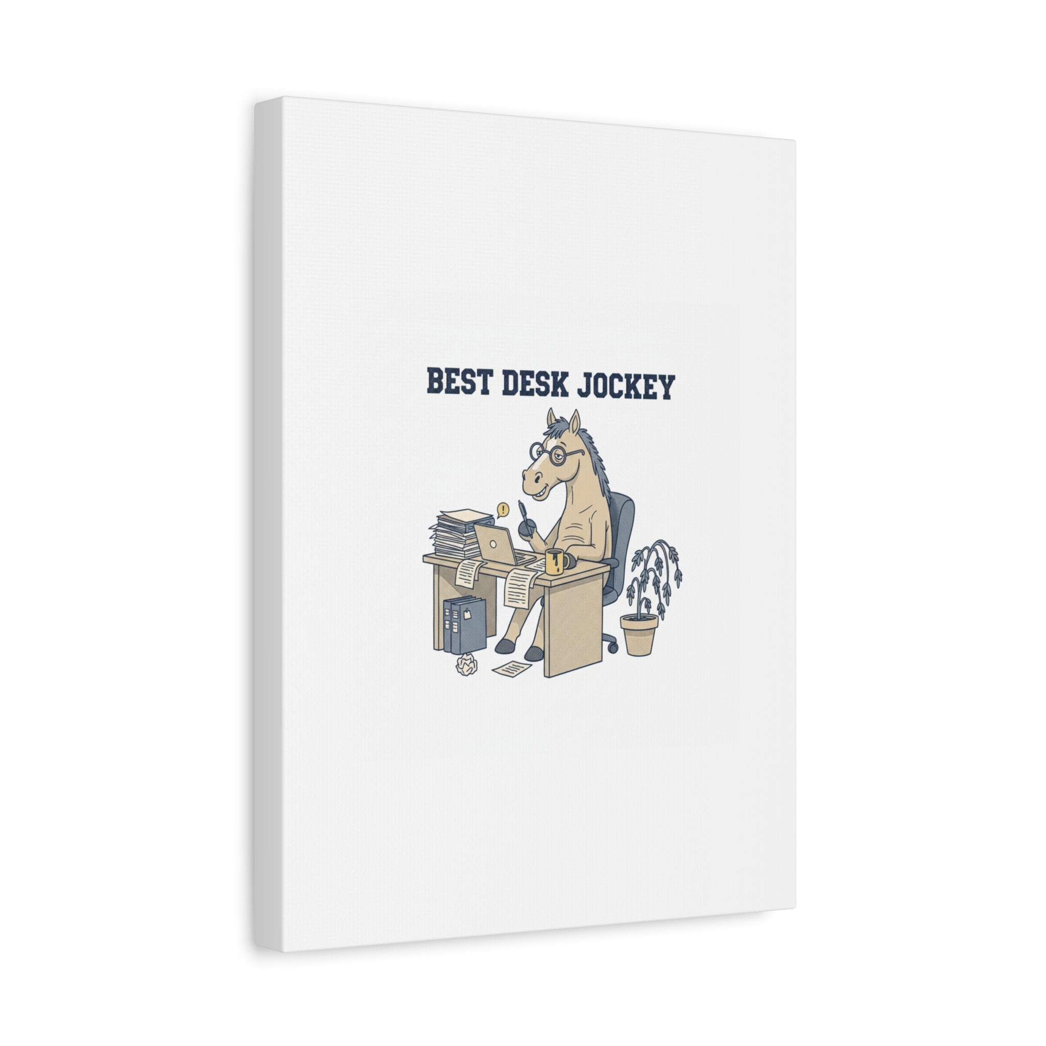 Best Desk Jockey Canvas, Workhorse Office Art | Corporate Burnout Parody