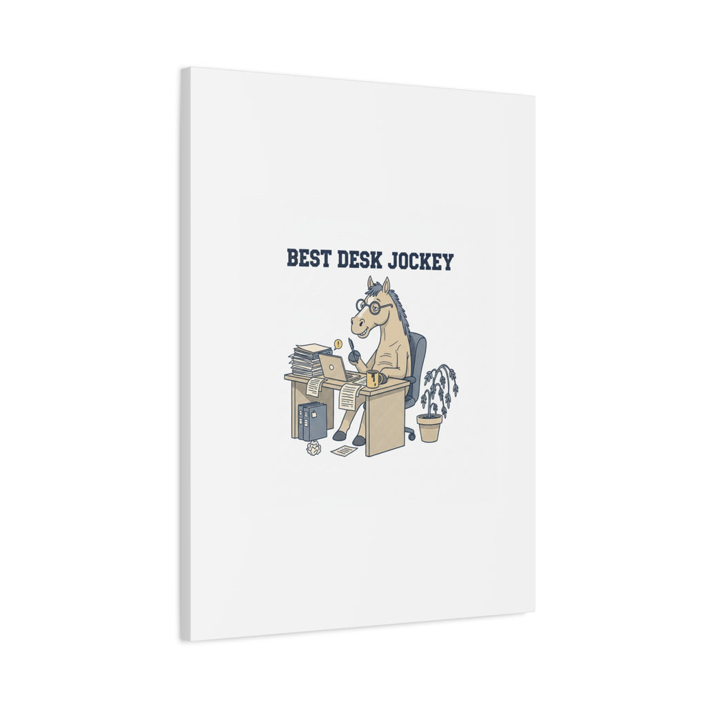 Best Desk Jockey Canvas, Workhorse Office Art | Corporate Burnout Parody