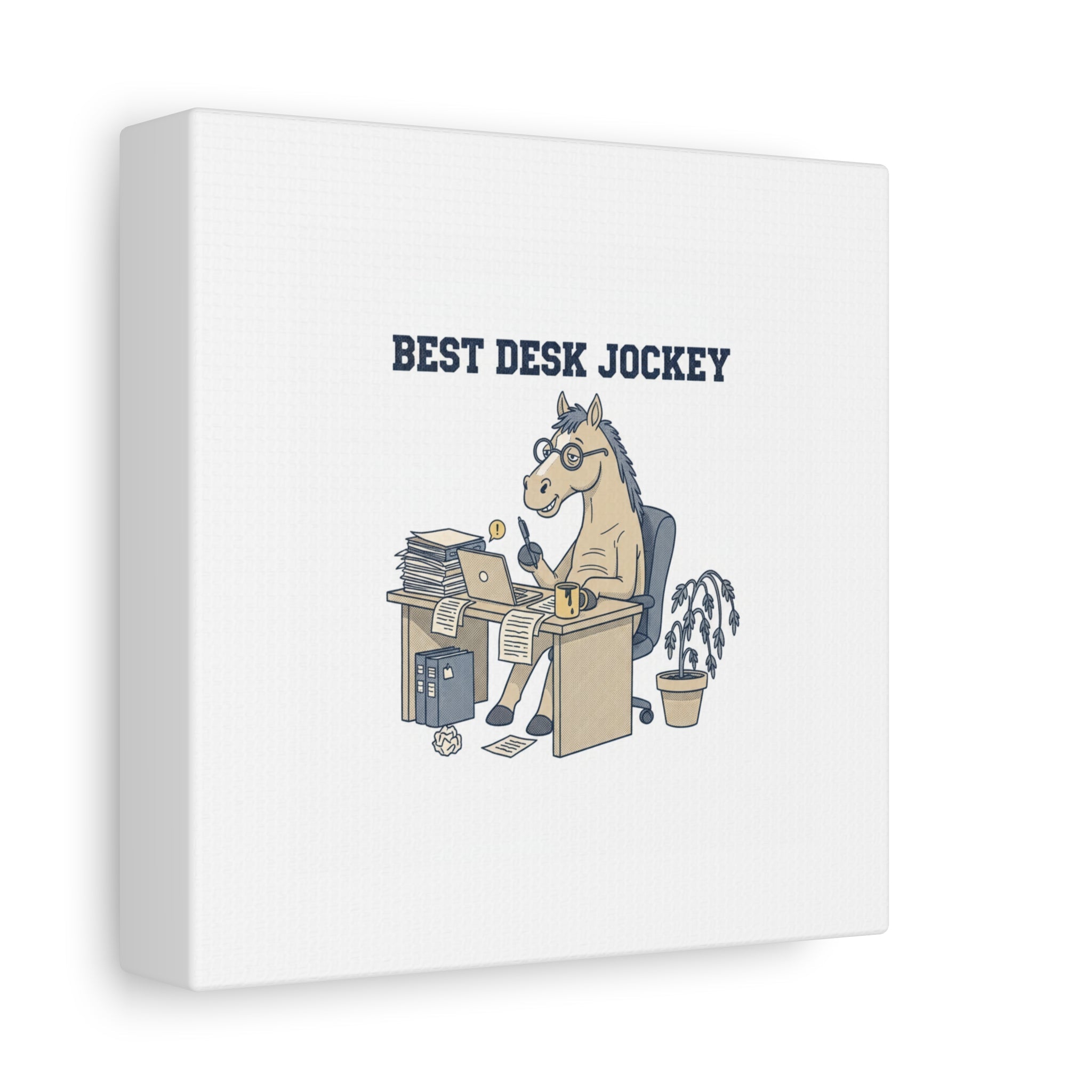 Best Desk Jockey Canvas, Workhorse Office Art | Corporate Burnout Parody