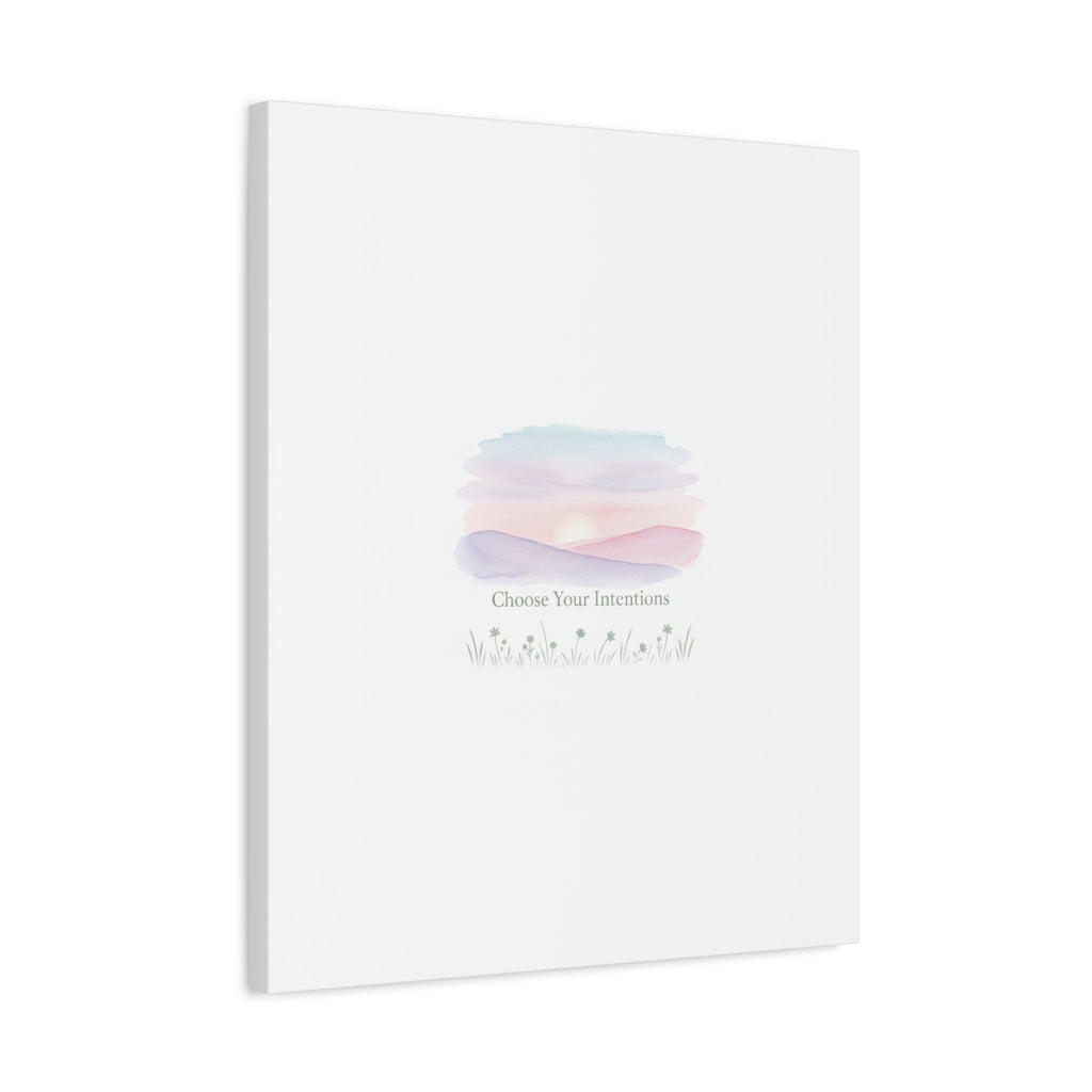 Choose Your Intentions Canvas, soft wellness poster, pastel gradient mindfulness art