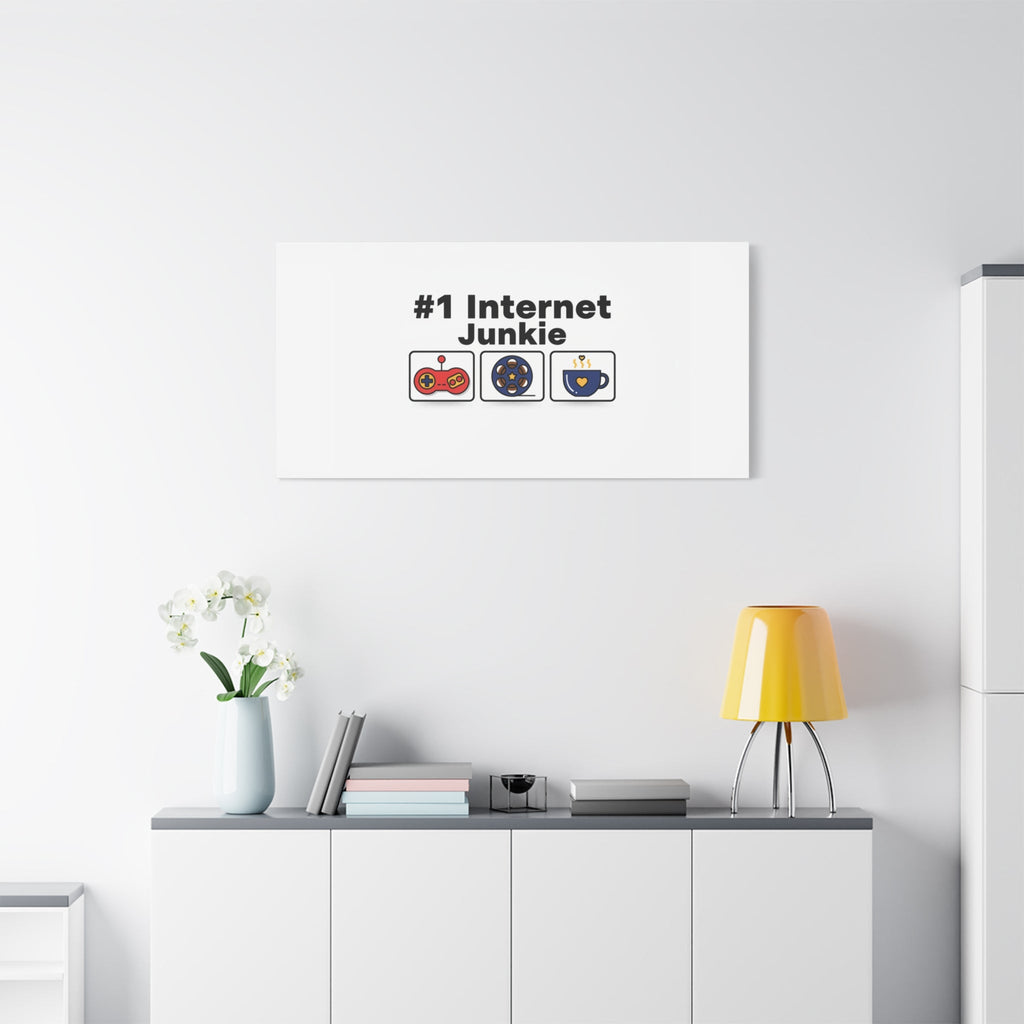 #1 Internet Junkie Matte Canvas | Top-List Ranking Poster