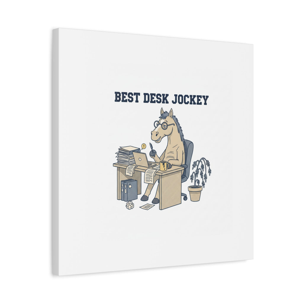 Best Desk Jockey Canvas, Workhorse Office Art | Corporate Burnout Parody