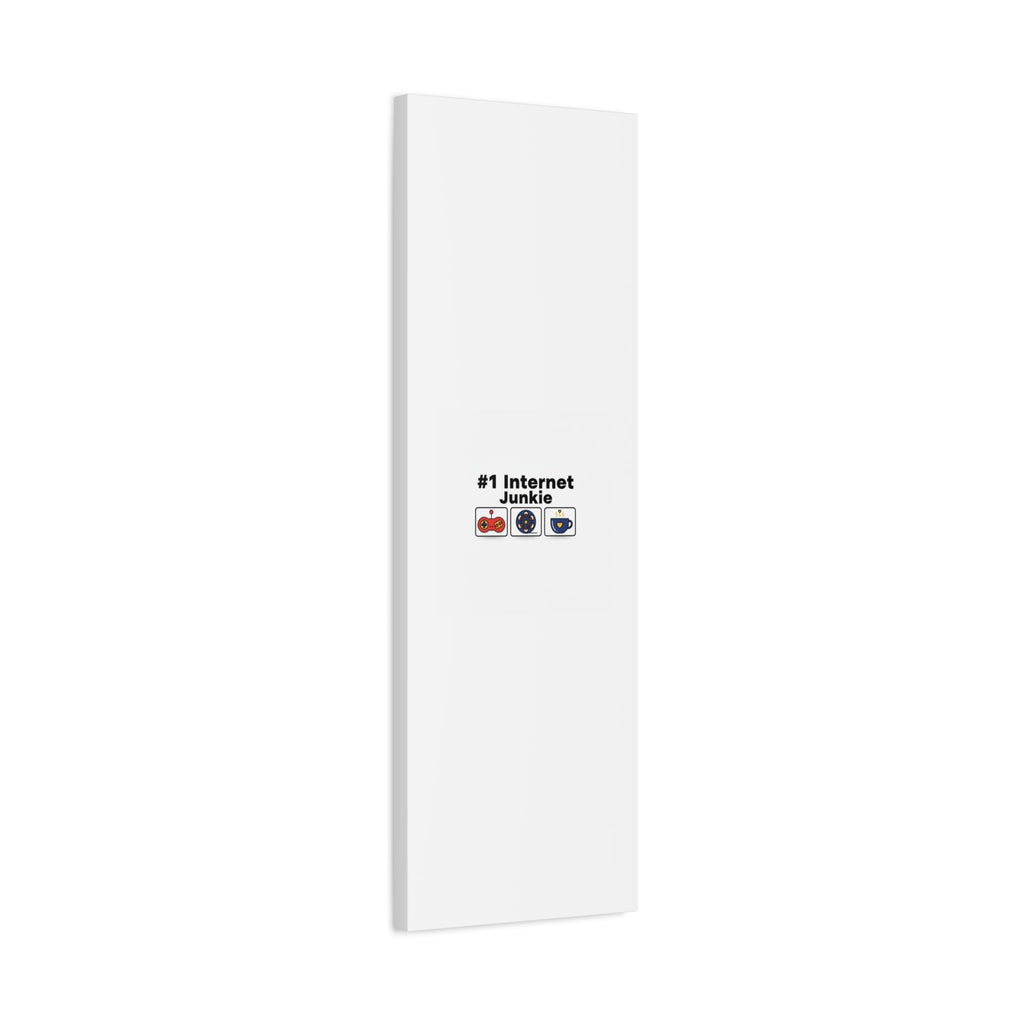 #1 Internet Junkie Matte Canvas | Top-List Ranking Poster
