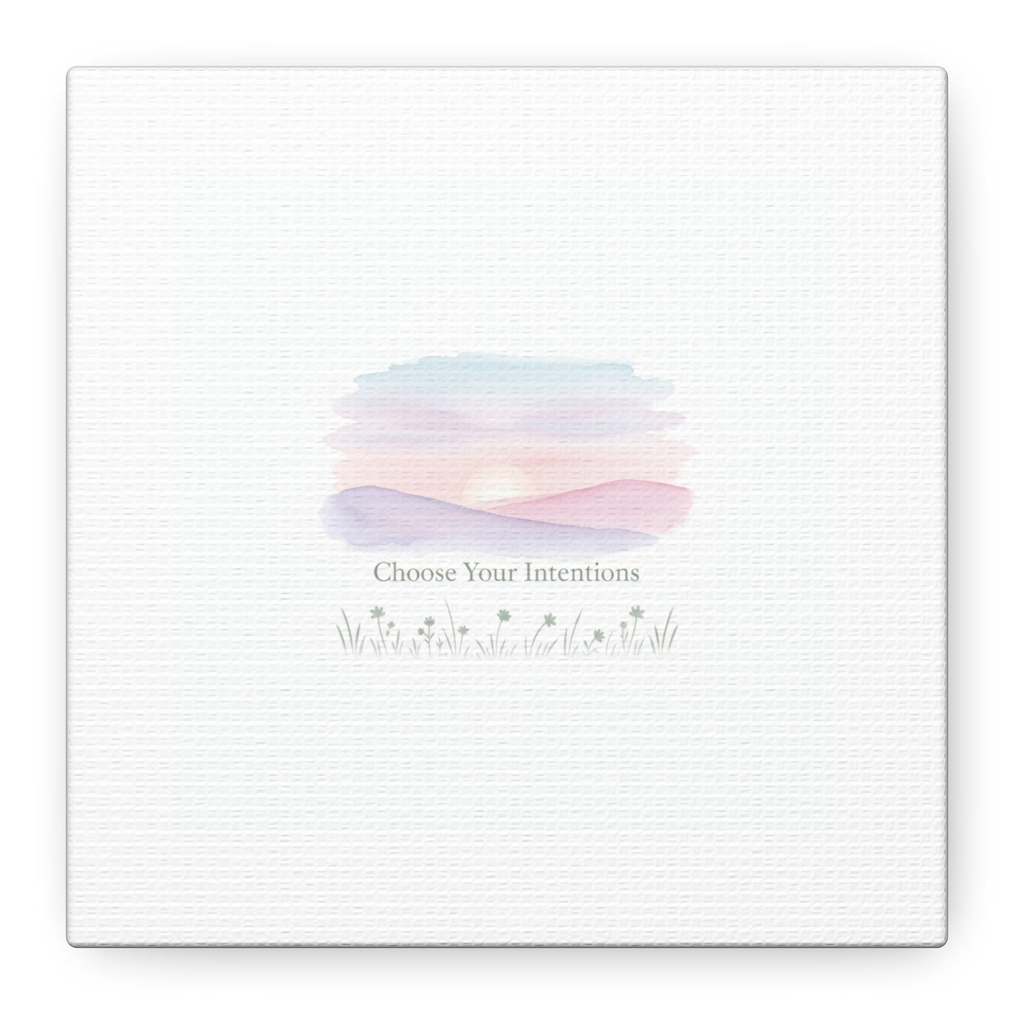 Choose Your Intentions Canvas, soft wellness poster, pastel gradient mindfulness art