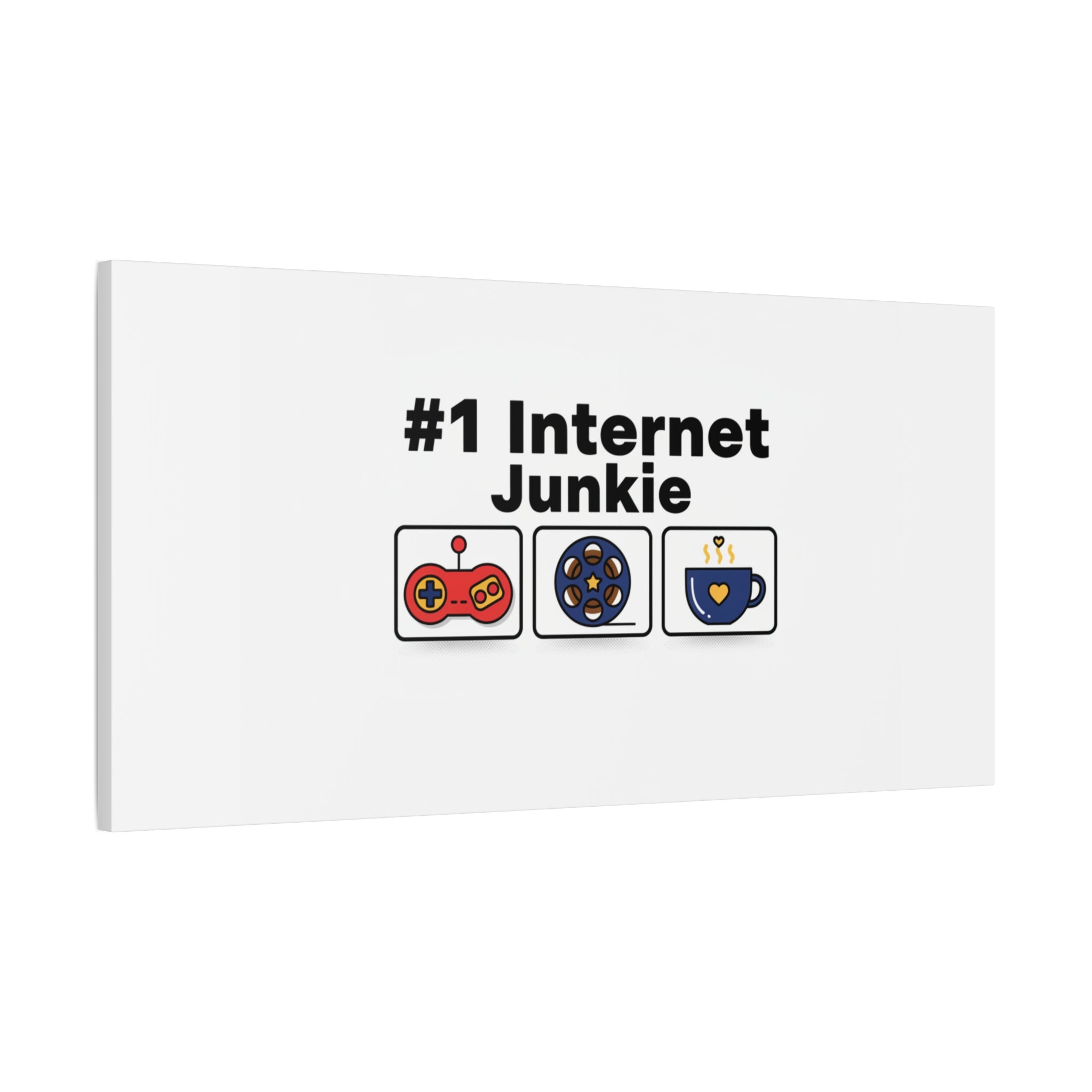 #1 Internet Junkie Matte Canvas | Top-List Ranking Poster