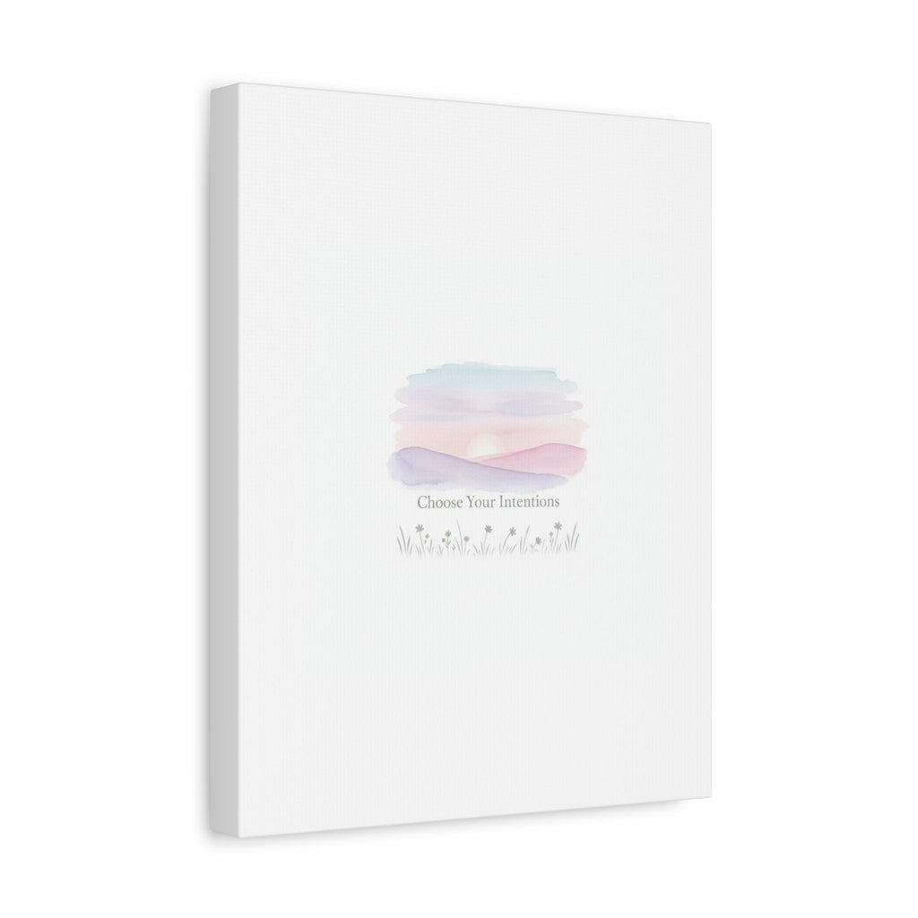 Choose Your Intentions Canvas, soft wellness poster, pastel gradient mindfulness art