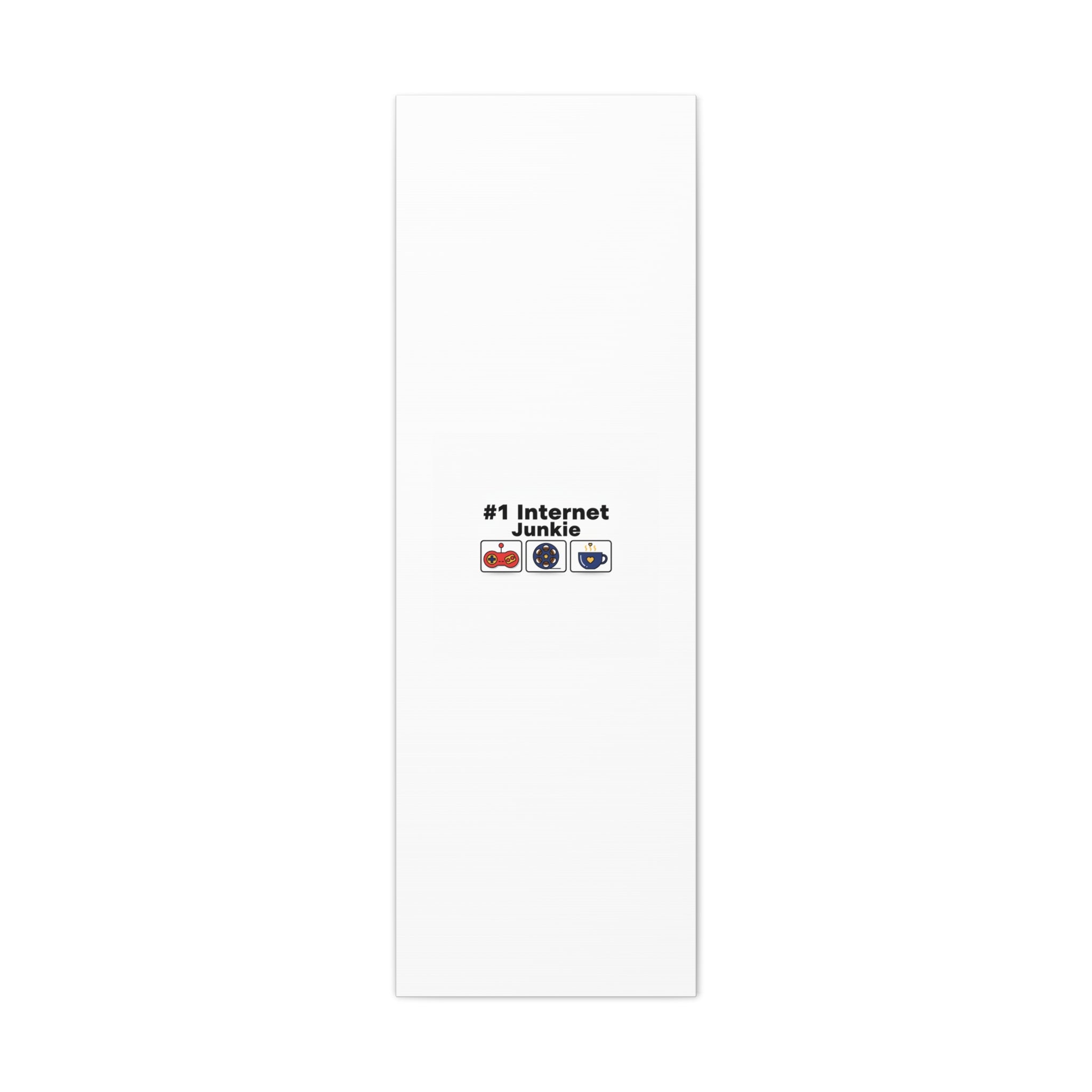 #1 Internet Junkie Matte Canvas | Top-List Ranking Poster