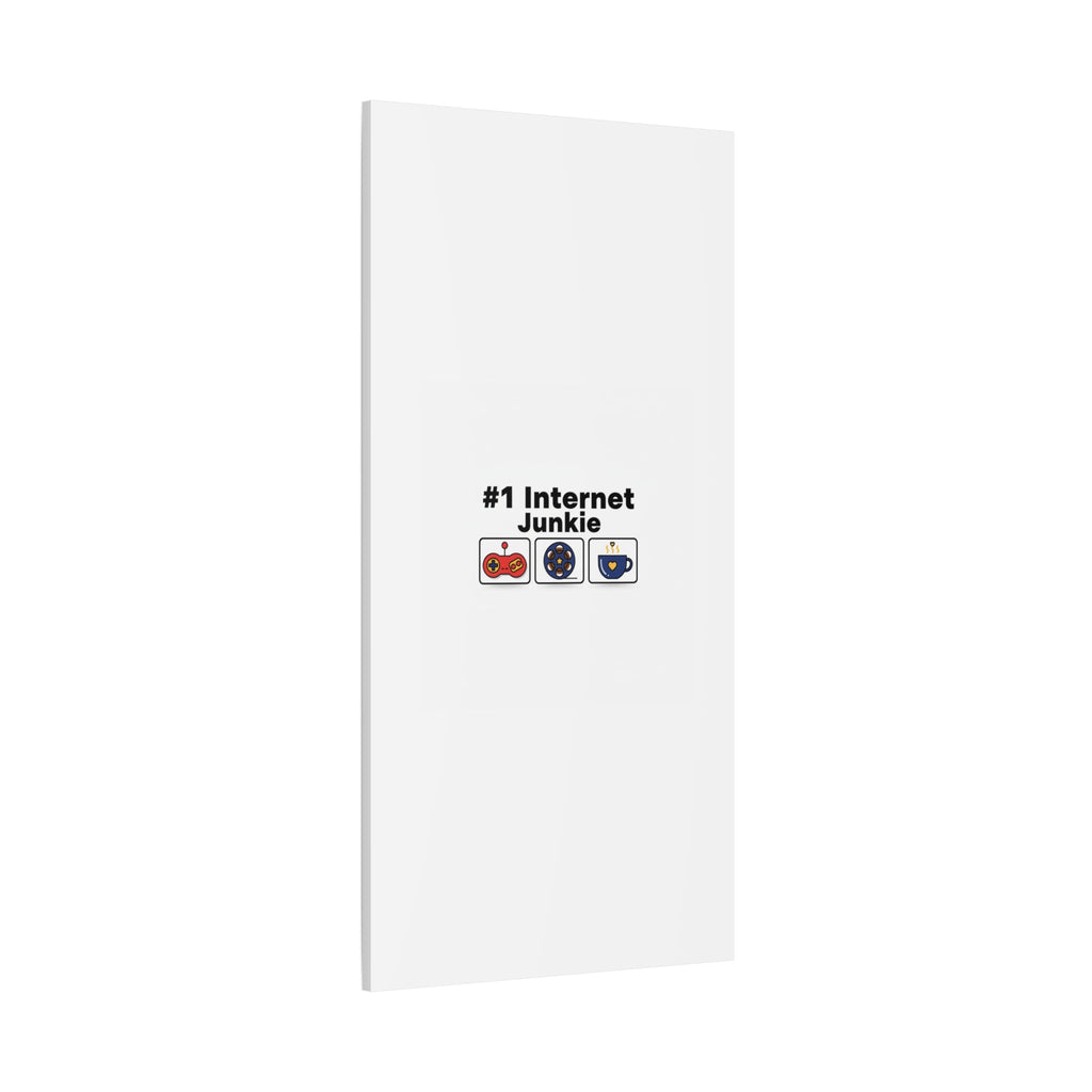 #1 Internet Junkie Matte Canvas | Top-List Ranking Poster