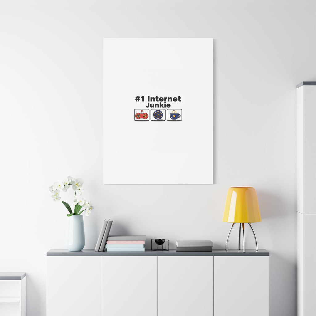 #1 Internet Junkie Matte Canvas | Top-List Ranking Poster