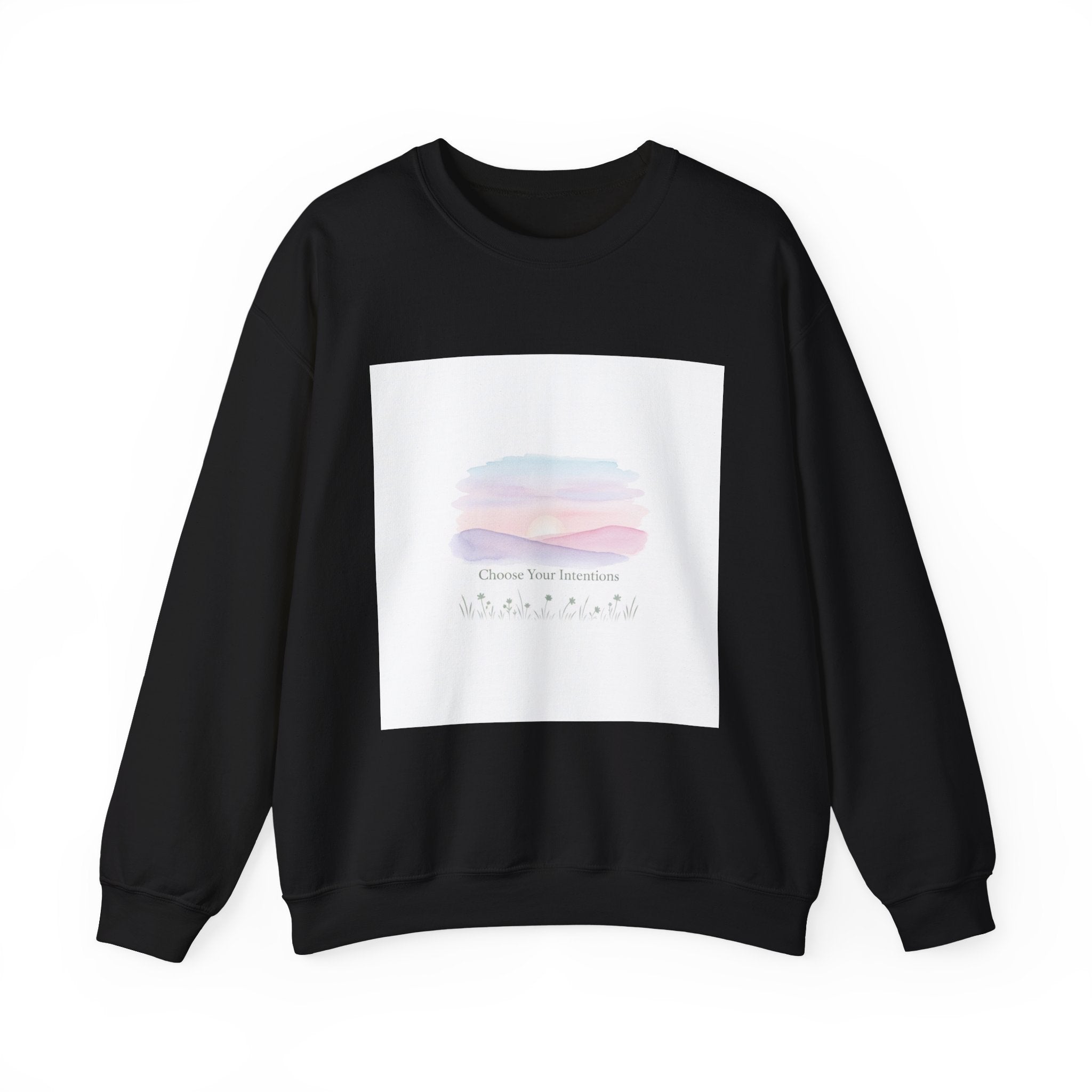 Choose Your Intentions Sweatshirt | mindful goal shirt, gentle resolution art