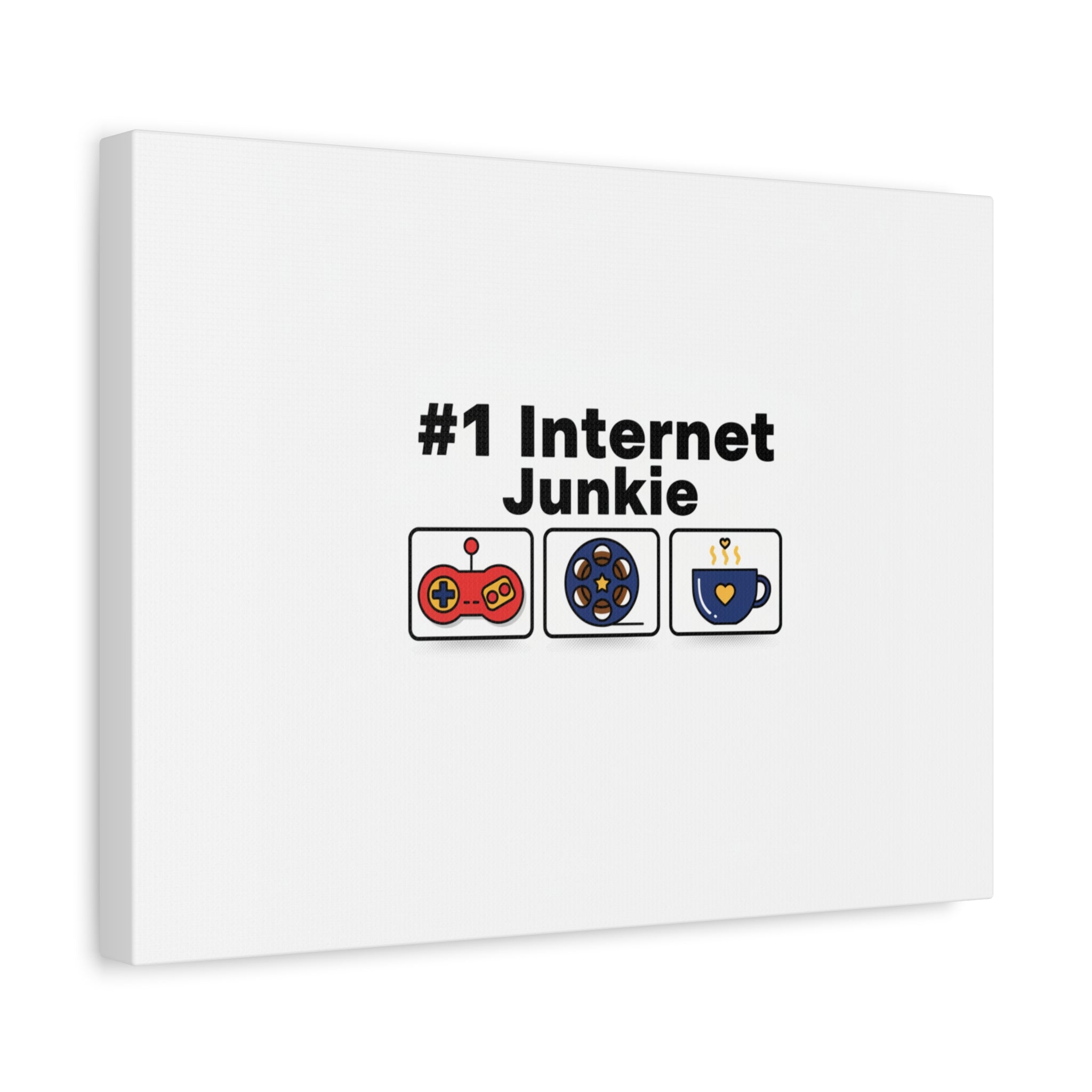 #1 Internet Junkie Matte Canvas | Top-List Ranking Poster