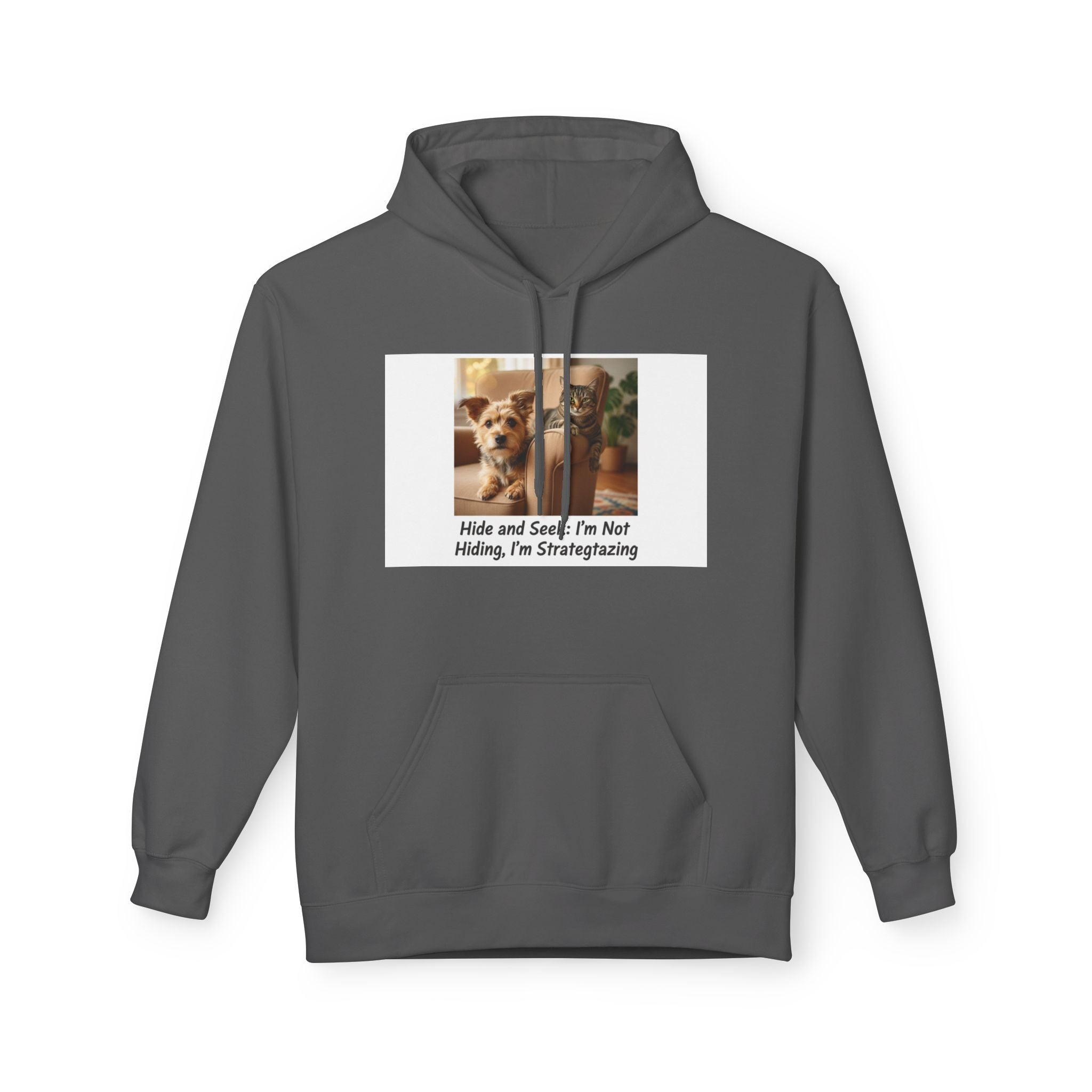 Cute Dog Meme Hoodie — "Hide and Seek; I’m Not Hiding, I’m Strategizing"