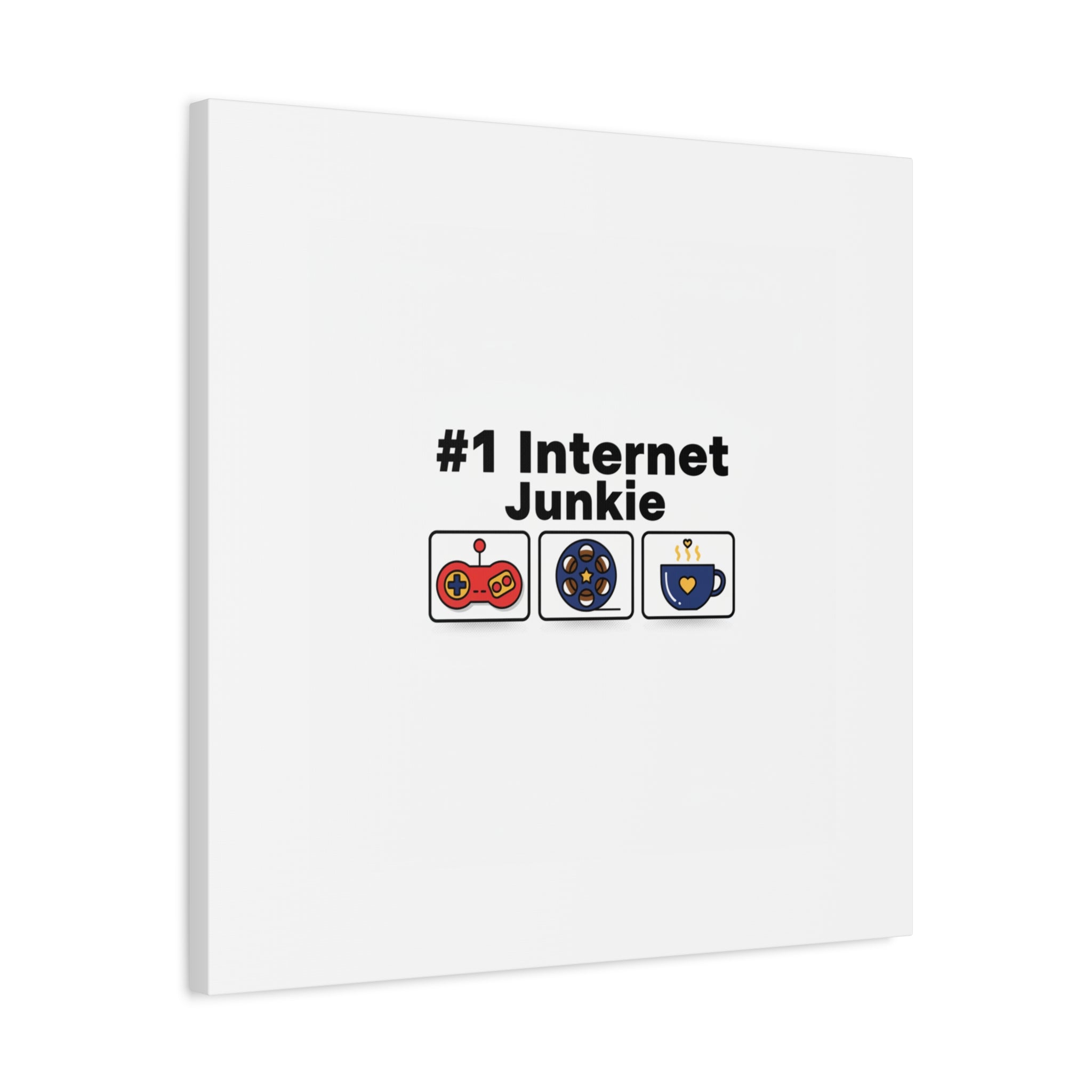#1 Internet Junkie Matte Canvas | Top-List Ranking Poster