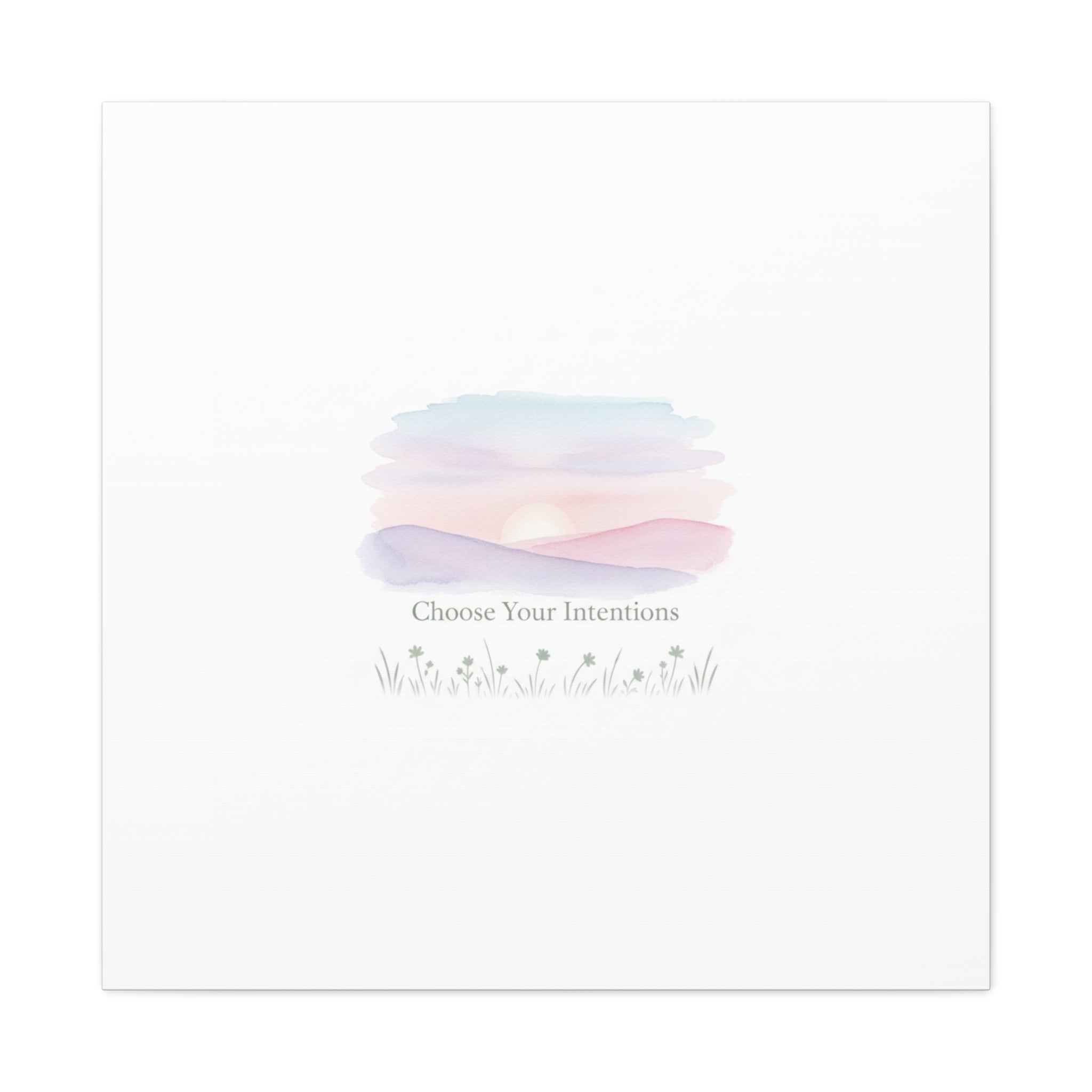 Choose Your Intentions Canvas, soft wellness poster, pastel gradient mindfulness art