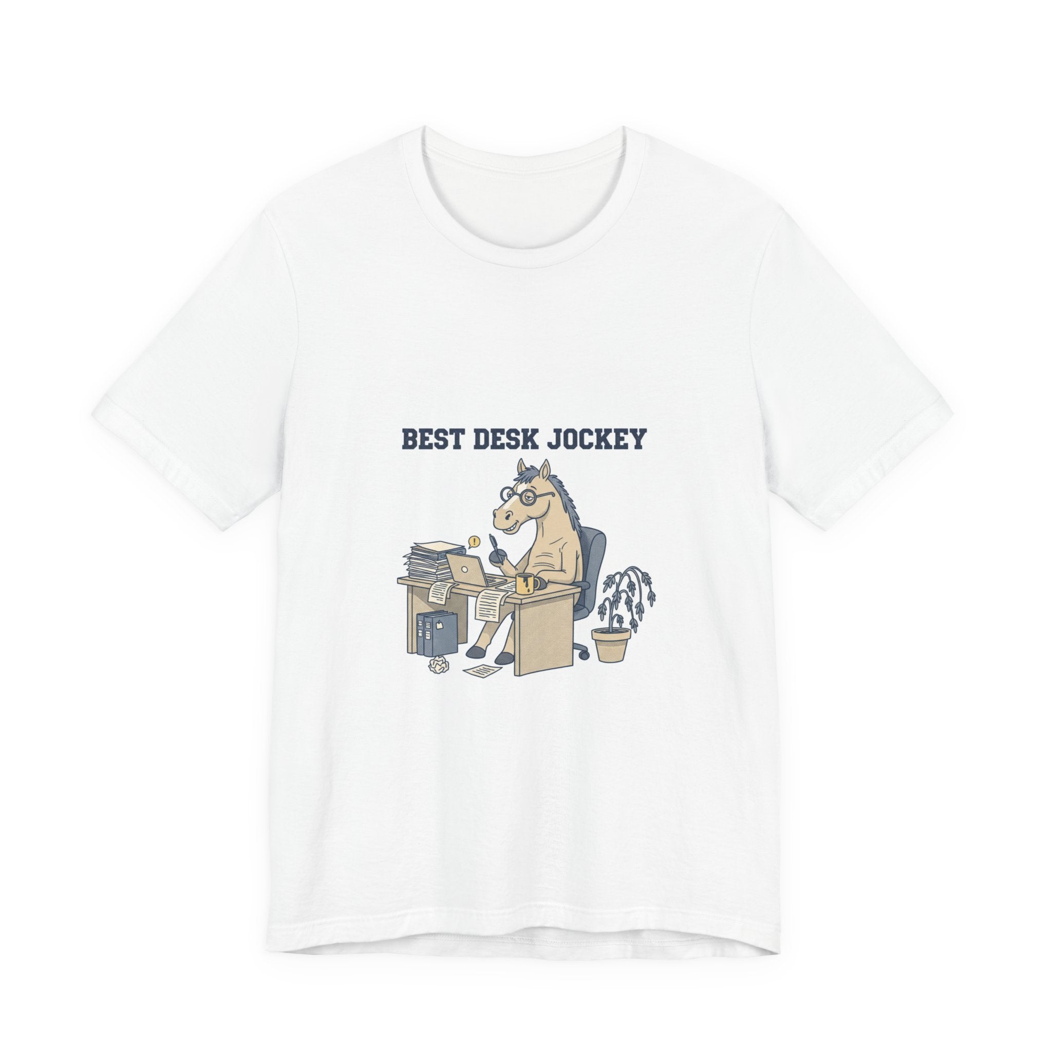 Best Desk Jockey T-Shirt | workhorse shirt, corporate burnout humor