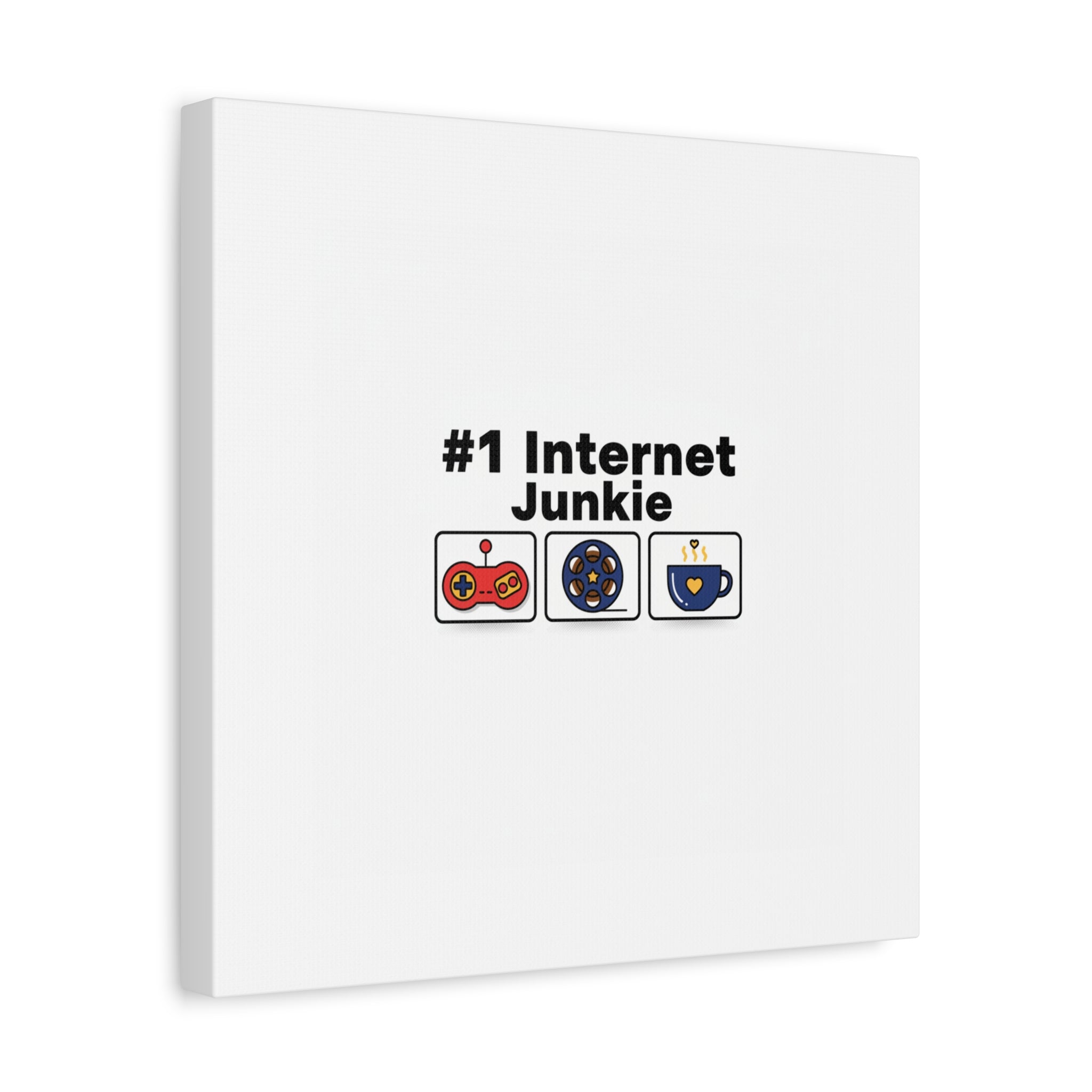 #1 Internet Junkie Matte Canvas | Top-List Ranking Poster