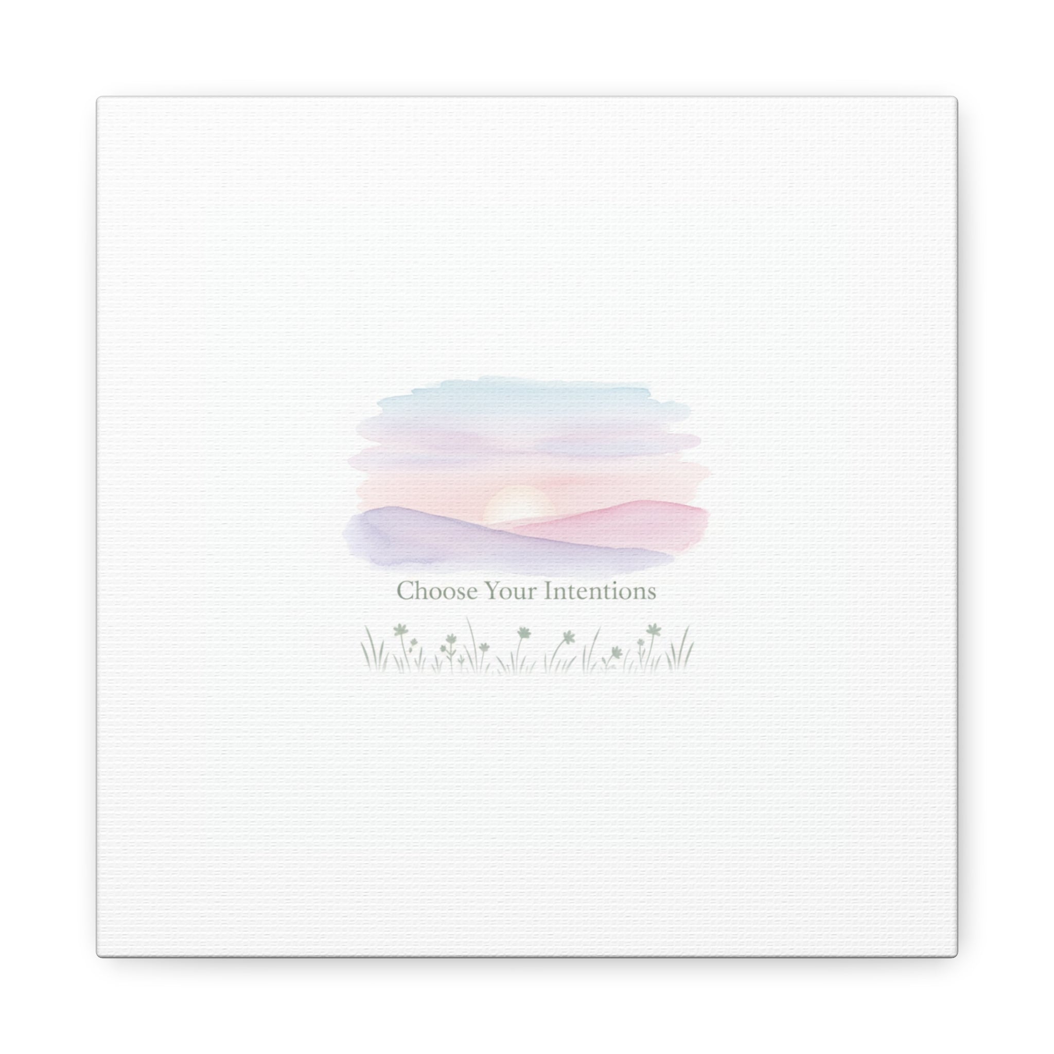 Choose Your Intentions Canvas, soft wellness poster, pastel gradient mindfulness art