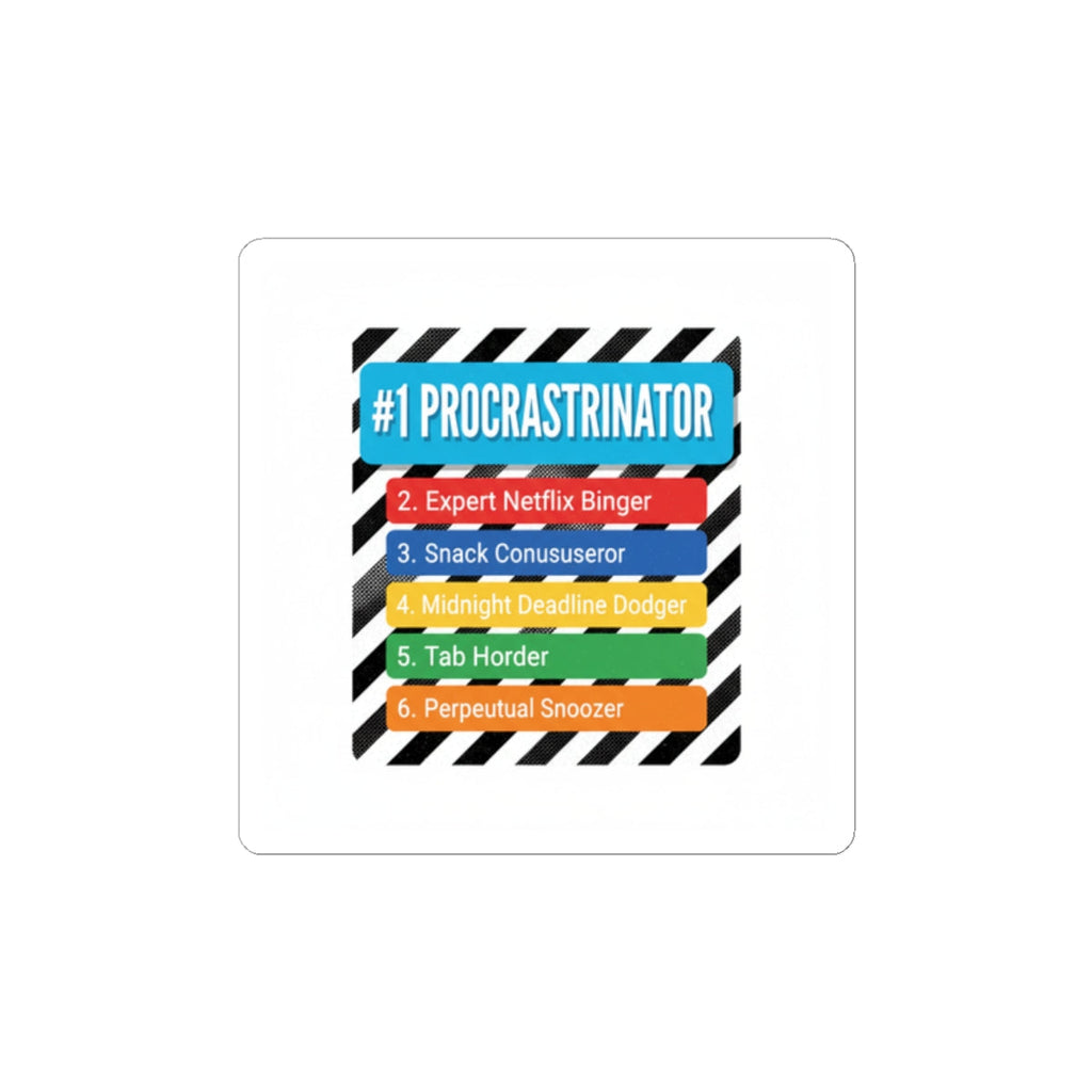 #1 Procrastinator Kiss-Cut Stickers | Top-List Ranking, Infographic Humor