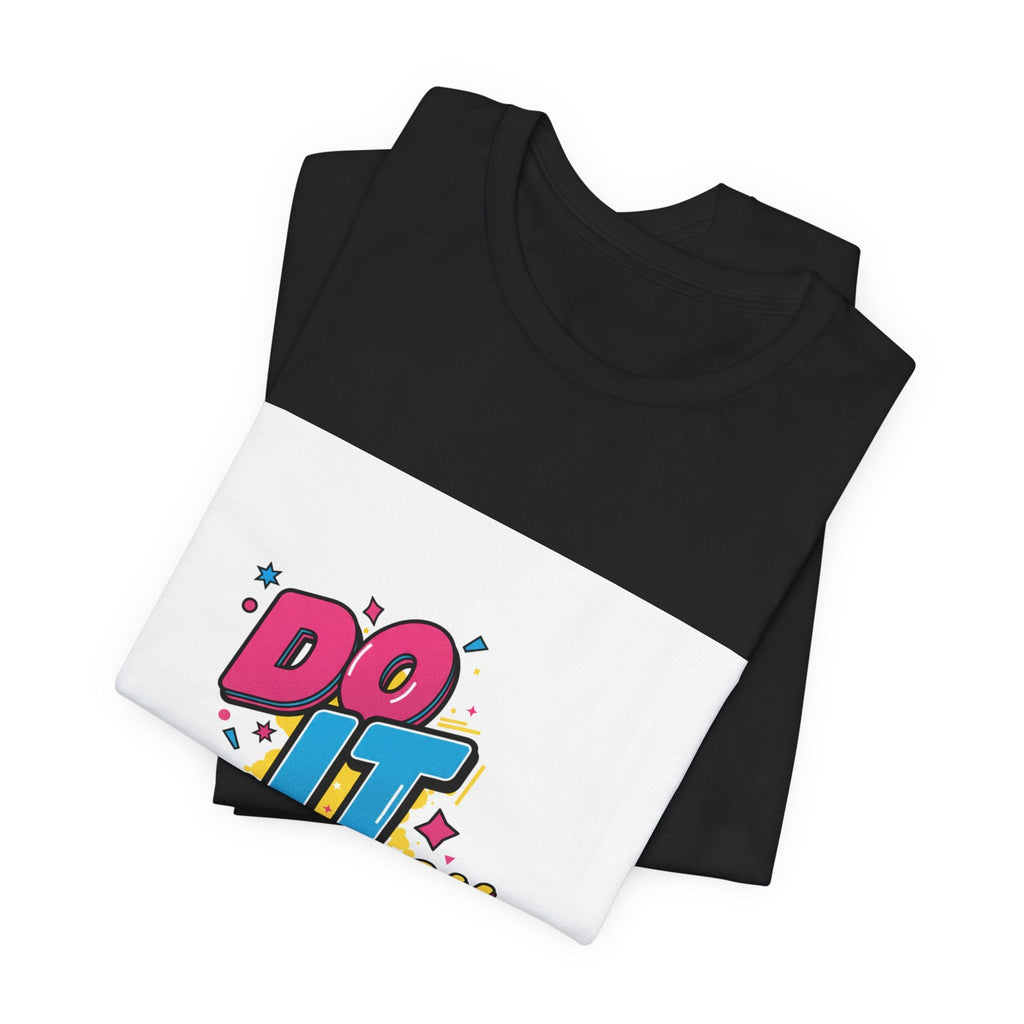 Do It Anyway Shirt | Maximalist Typography, Bold Stacked Text