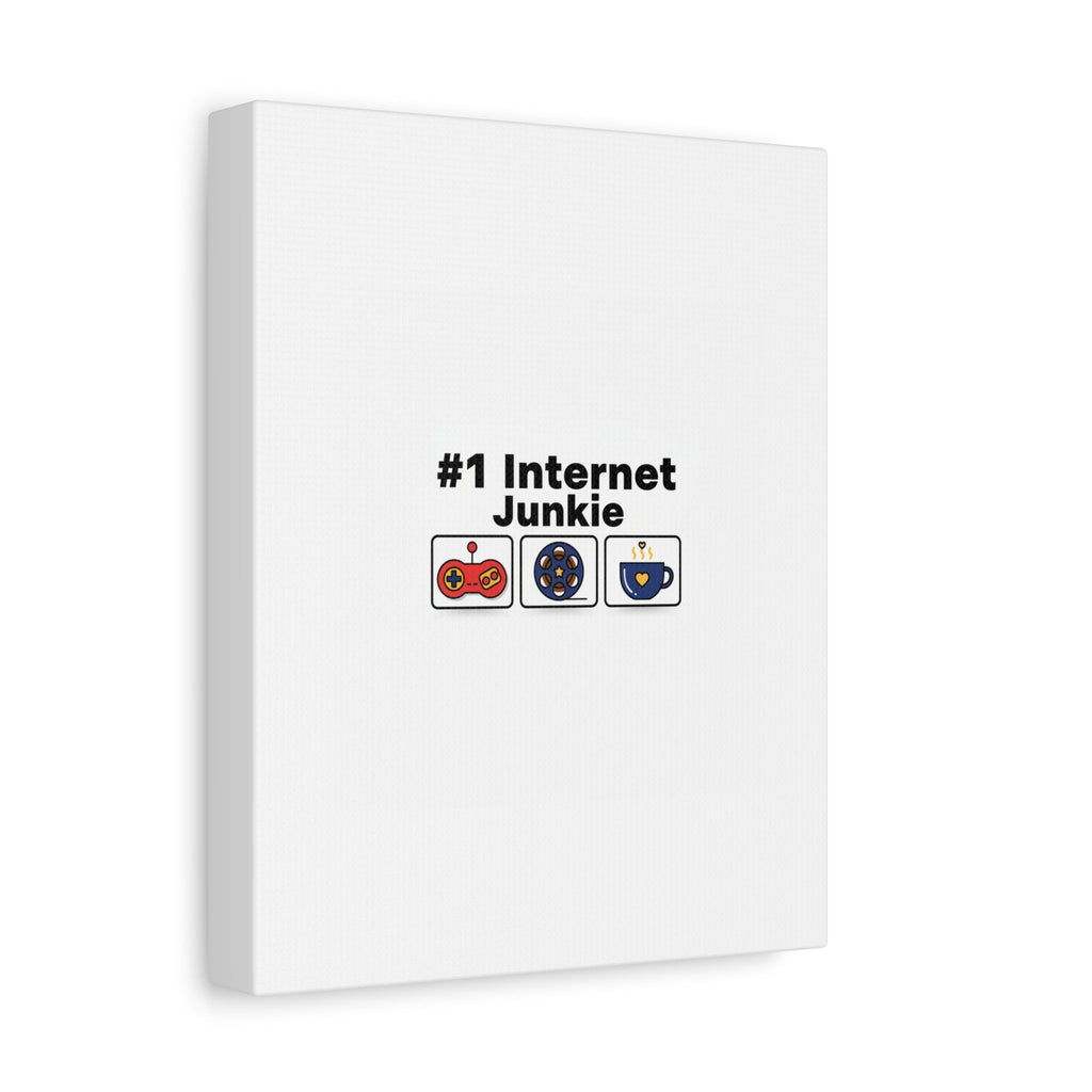 #1 Internet Junkie Matte Canvas | Top-List Ranking Poster