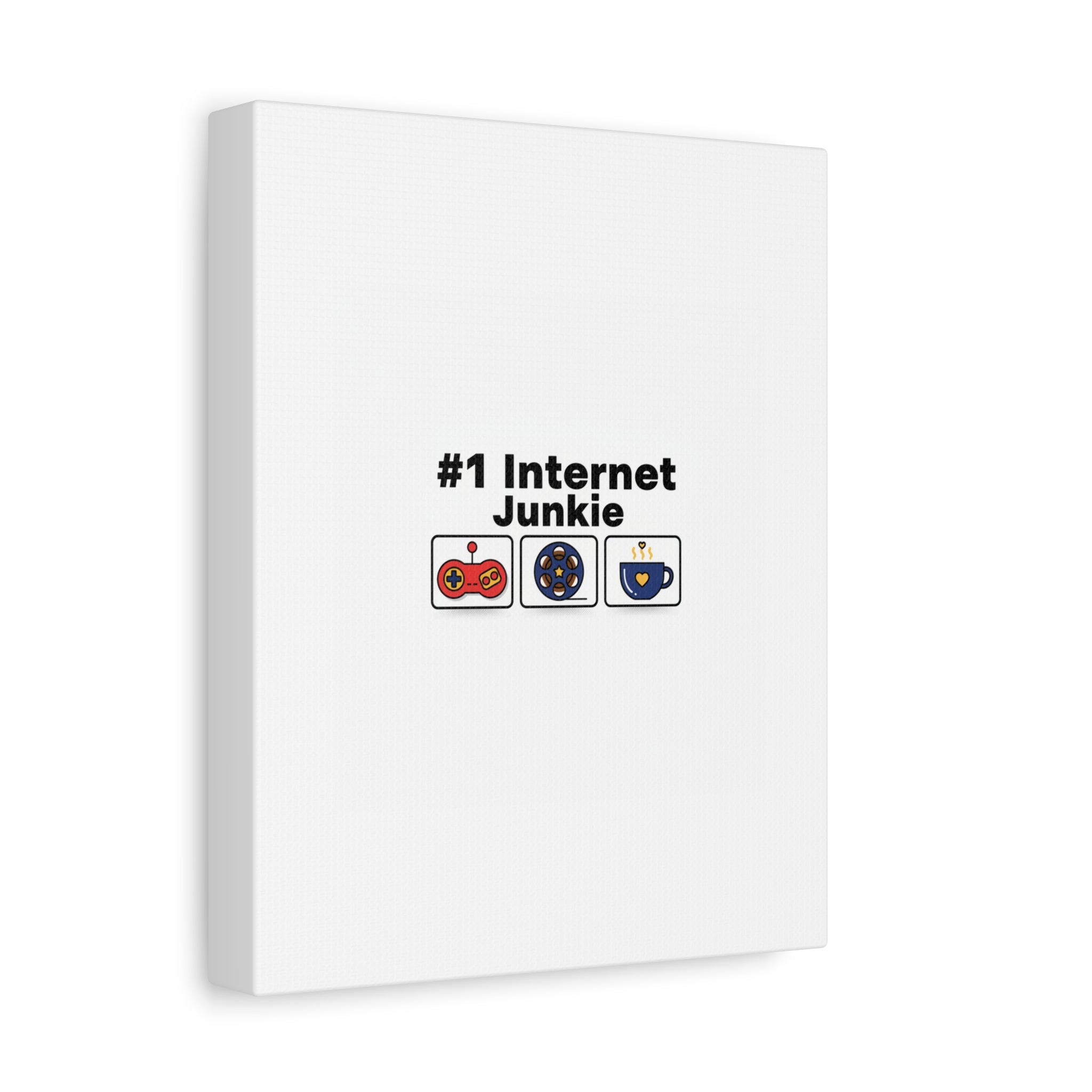 #1 Internet Junkie Matte Canvas | Top-List Ranking Poster