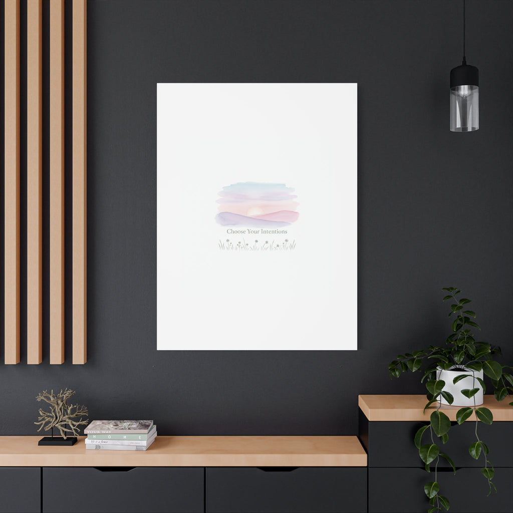 Choose Your Intentions Canvas, soft wellness poster, pastel gradient mindfulness art