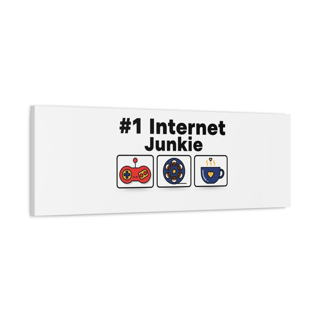 #1 Internet Junkie Matte Canvas | Top-List Ranking Poster