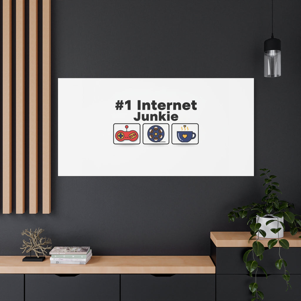 #1 Internet Junkie Matte Canvas | Top-List Ranking Poster