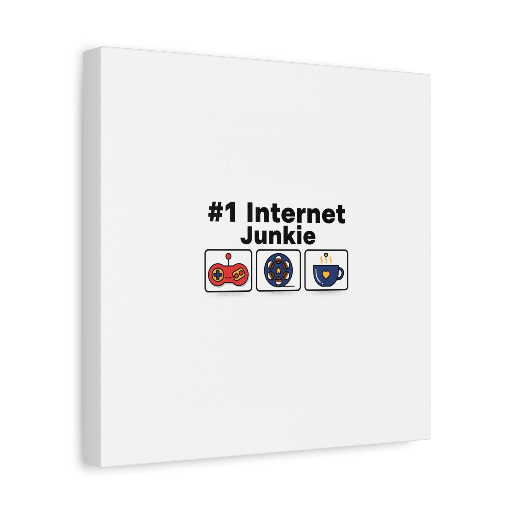 #1 Internet Junkie Matte Canvas | Top-List Ranking Poster