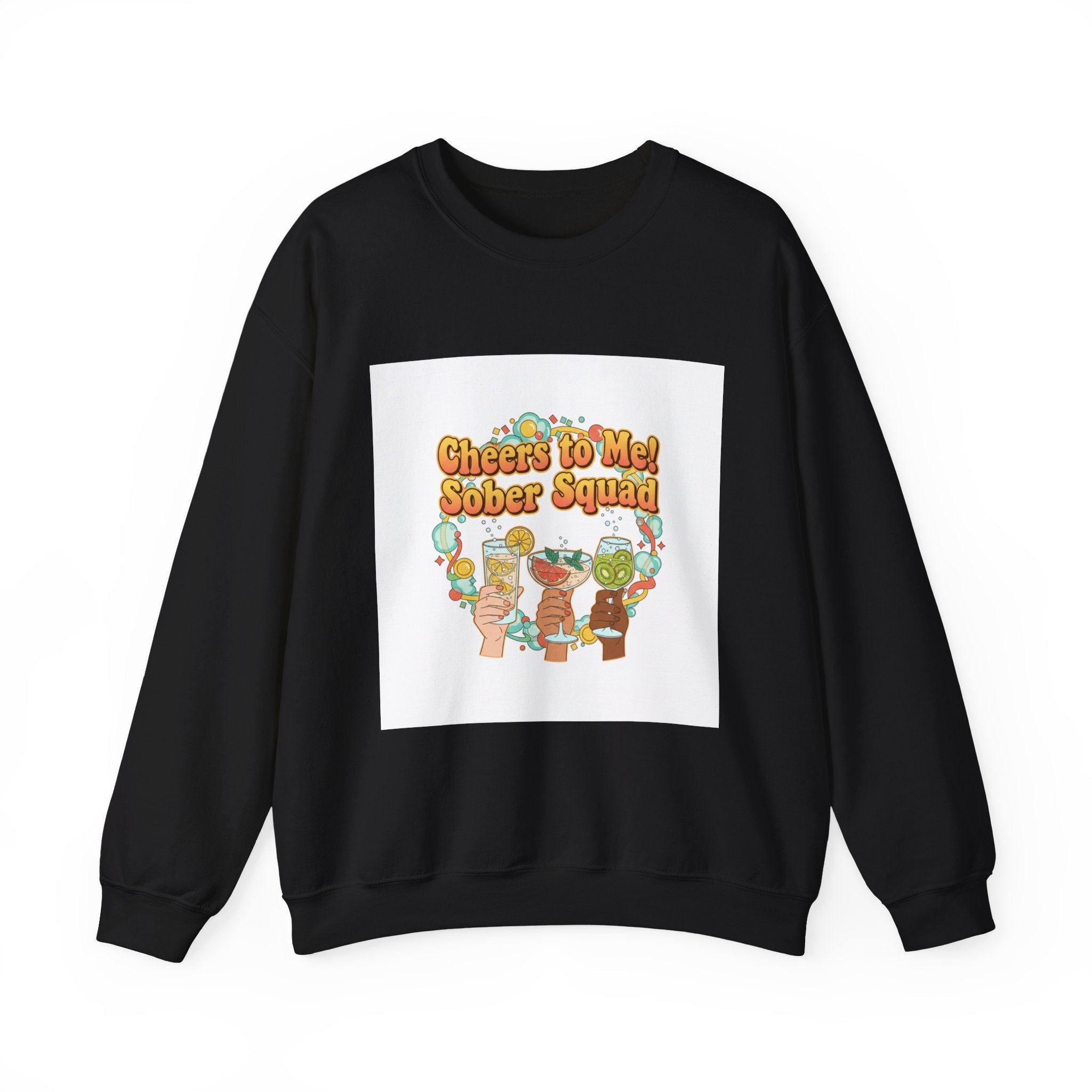 Cheers to Me Sober Squad Sweatshirt | Dry January, Sober Curious Mocktail