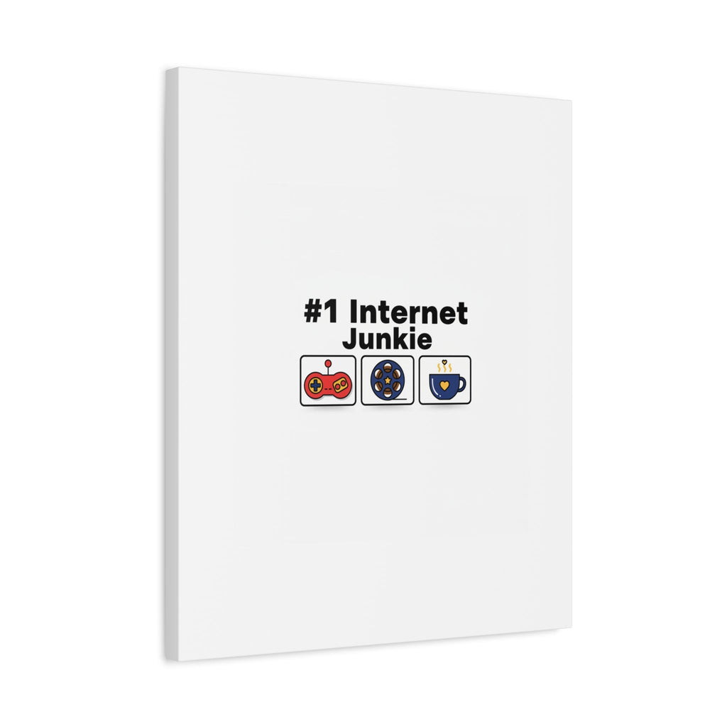#1 Internet Junkie Matte Canvas | Top-List Ranking Poster