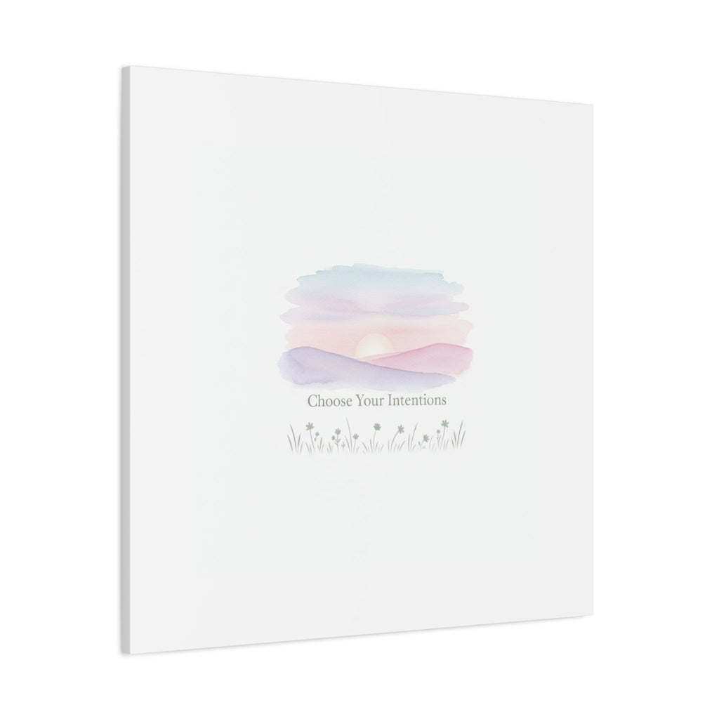 Choose Your Intentions Canvas, soft wellness poster, pastel gradient mindfulness art