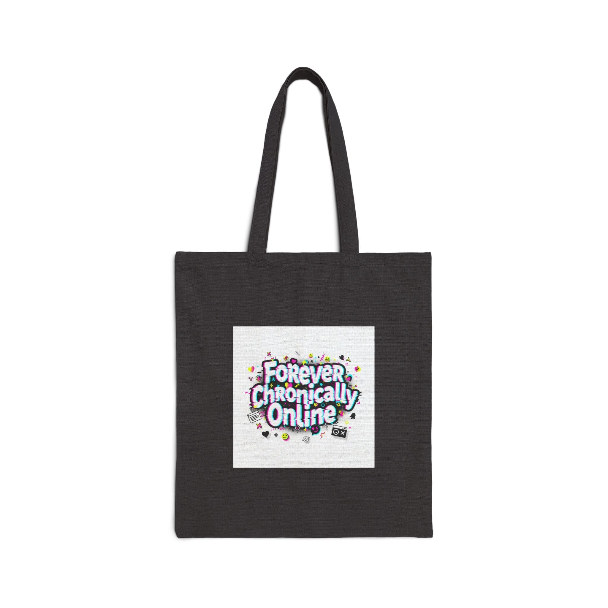 Forever Chronically Online Tote | internet slang, brainrot meme