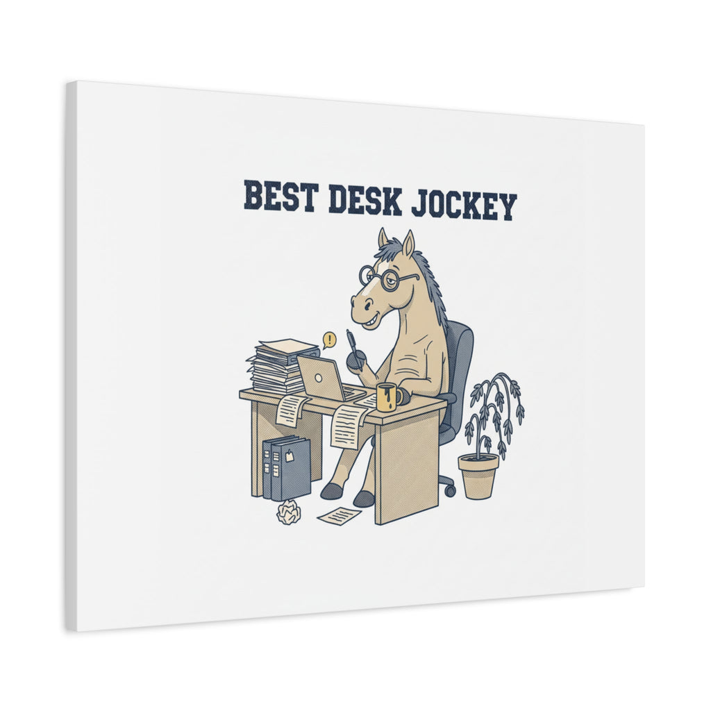 Best Desk Jockey Canvas, Workhorse Office Art | Corporate Burnout Parody