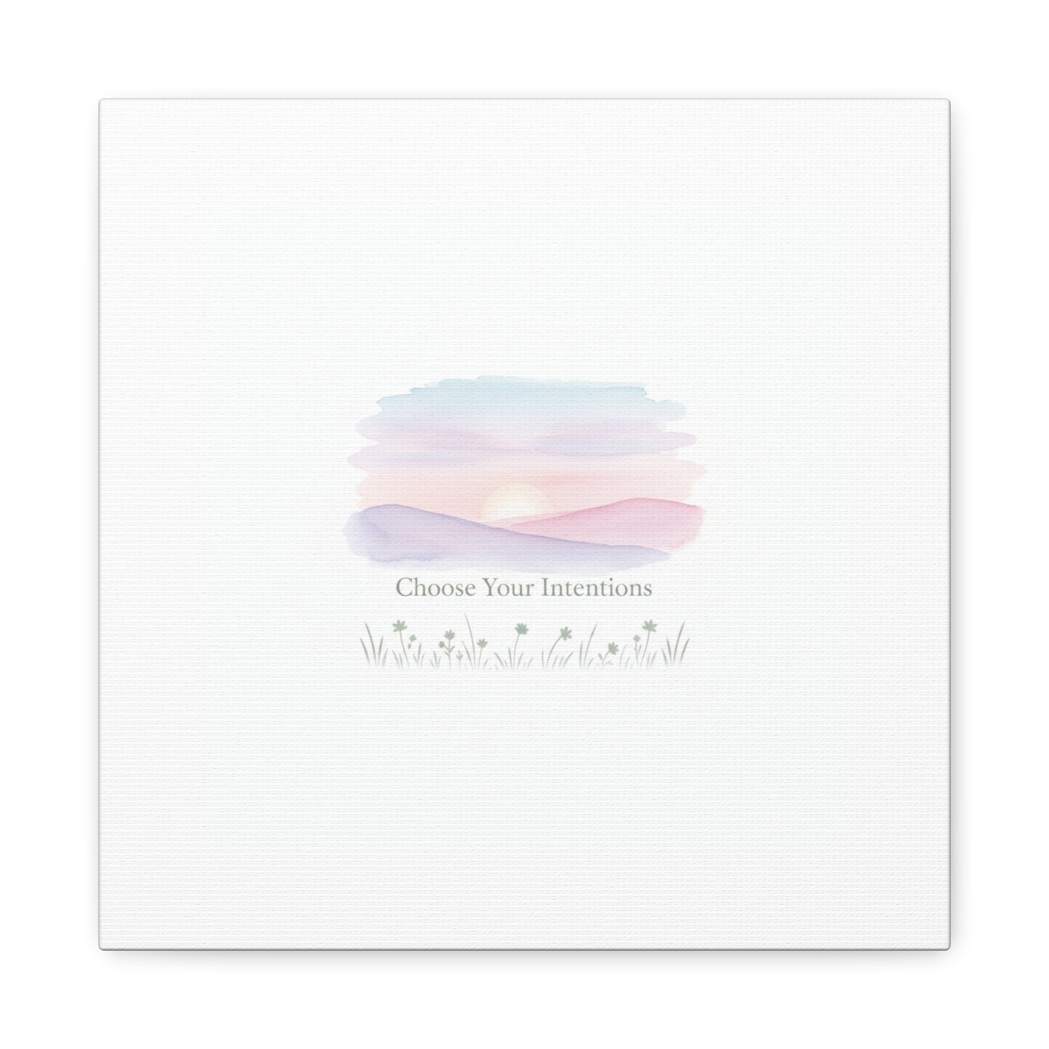 Choose Your Intentions Canvas, soft wellness poster, pastel gradient mindfulness art