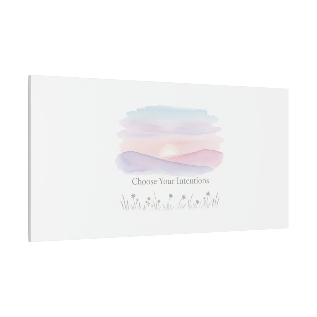 Choose Your Intentions Canvas, soft wellness poster, pastel gradient mindfulness art