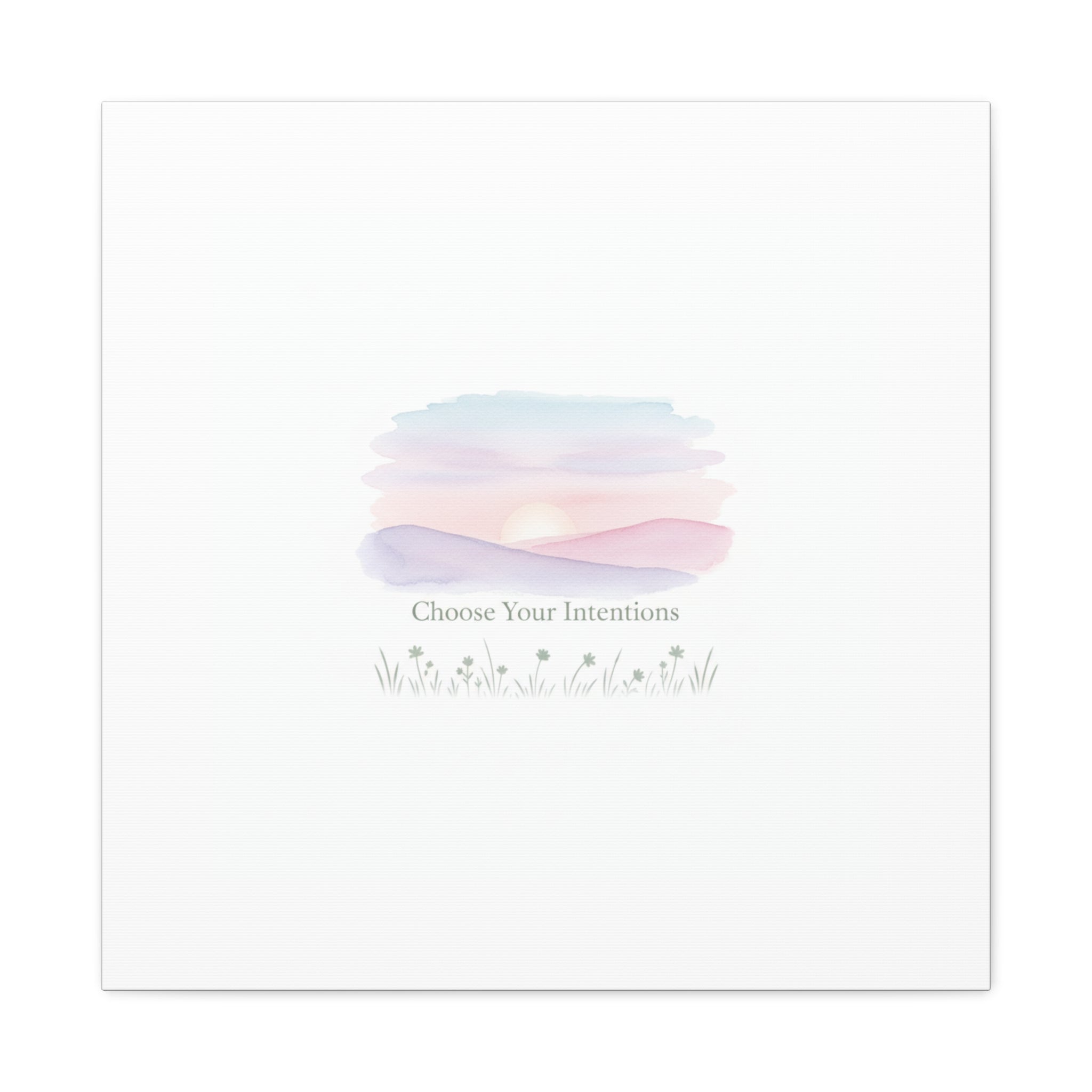 Choose Your Intentions Canvas, soft wellness poster, pastel gradient mindfulness art