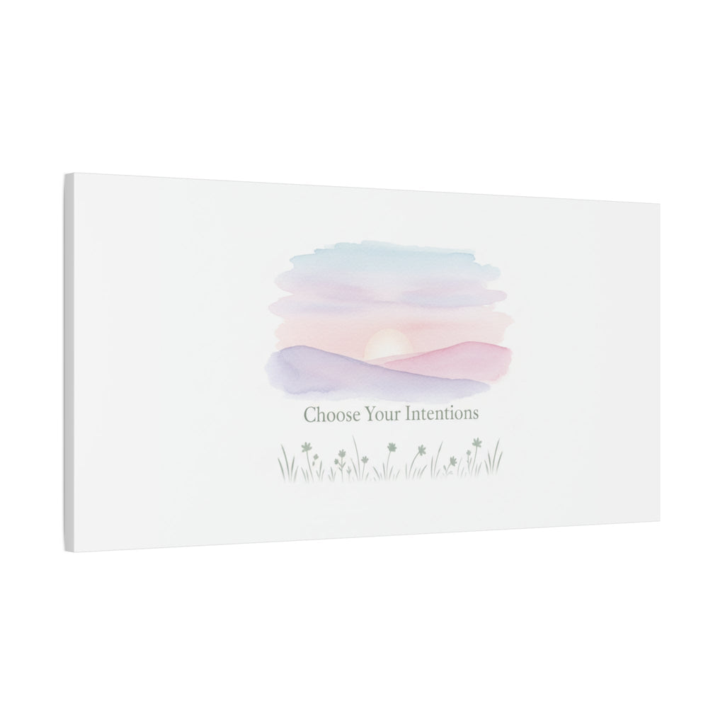 Choose Your Intentions Canvas, soft wellness poster, pastel gradient mindfulness art