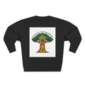 Curage Is a Universal Language Crewneck Sweatshirt — Teistan’s Tree House Back Patch
