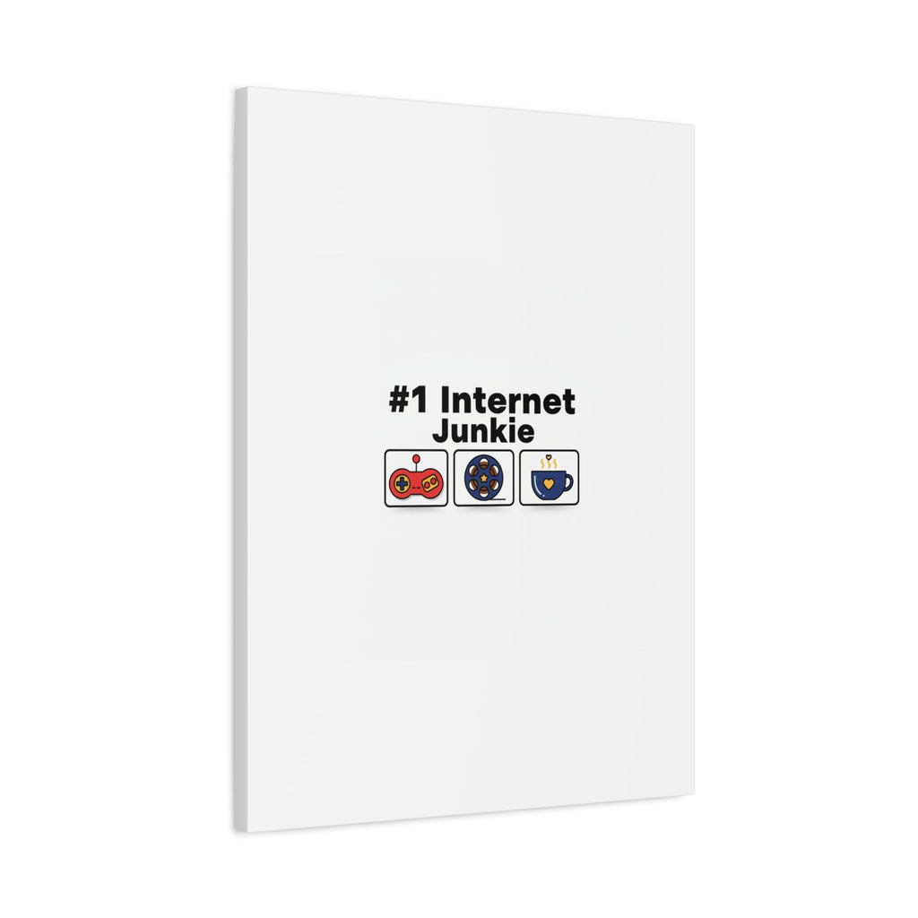 #1 Internet Junkie Matte Canvas | Top-List Ranking Poster