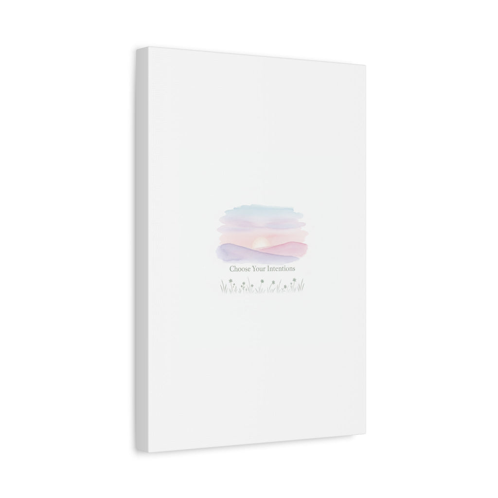 Choose Your Intentions Canvas, soft wellness poster, pastel gradient mindfulness art