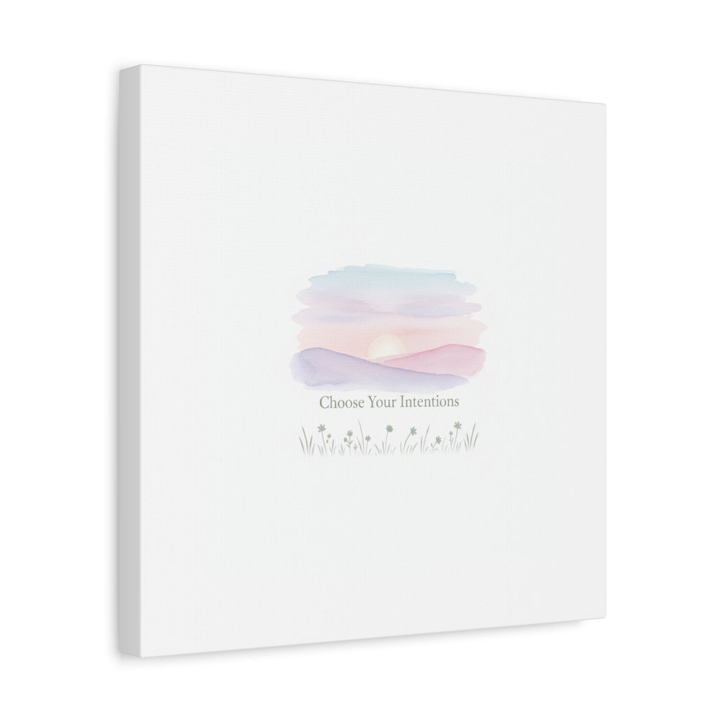 Choose Your Intentions Canvas, soft wellness poster, pastel gradient mindfulness art