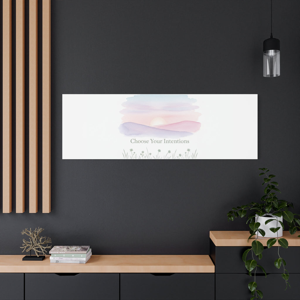 Choose Your Intentions Canvas, soft wellness poster, pastel gradient mindfulness art