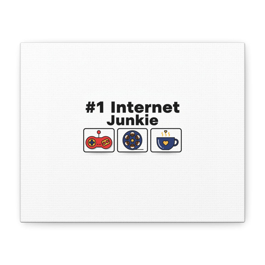 #1 Internet Junkie Matte Canvas | Top-List Ranking Poster